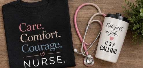 Care.Comfort.Courge. NURSE Collection